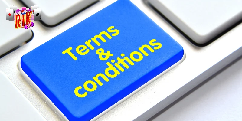 Tìm hiểu điều khoản điều kiện Rikvip